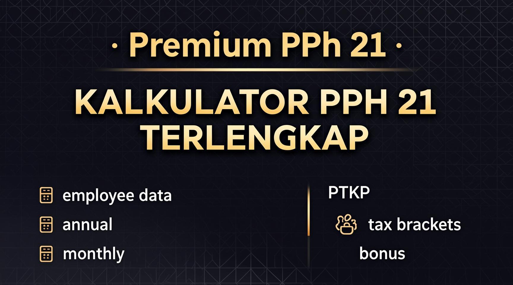 Template Kalkulator PPh 21 Terlengkap